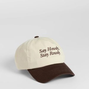 Say Howdy. Stay Rowdy Baseball Cap